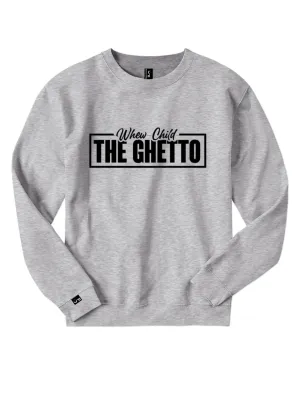 Keylows Whew Child Nene quote Sweatshirt