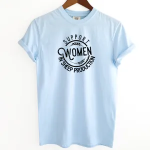 Support Women In Sheep Production ComfortWash/ComfortColor T-Shirt (S-4XL) - Multiple Colors!